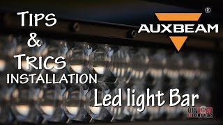 Tips \u0026 Trics installation Led Light Bar AUXBEAM