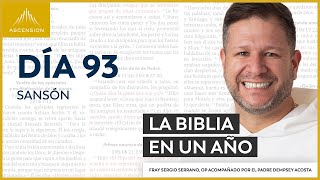 Día 93: Sansón — La Biblia en un Año (con Fray Sergio Serrano, OP)