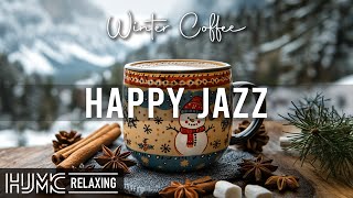 Happy Winter Jazz ☕ Upbeat Your Moods with Sweet Coffee Jazz \u0026 Relaxing Bossa Nova Piano Music