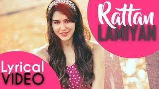 Rattan Lamiyan | Lyrical Video | Kamal Khan | Latest Punjabi Song 2018 | Video Pool