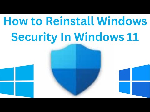 Reinstall Windows Defender in Windows 11