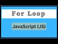 For Loop in Java Script |Hindi|