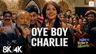 Oye Boy Charlie - 8K/4K Video | Anushka S, Imran K | Rekha Bhardwaj | Matru Ki Bijlee Ka Mandola