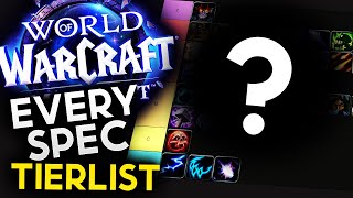 Tierlist for (almost) EVERY Spec in Midnight for Mythic+!