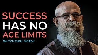 Success Has No Age Limits - Motivational Speech For Seniors And Teens