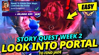 How to EASILY Look into the Portal to Find Jade & Speak to Kendo about Diago Dark Magic - Fortnite