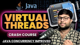 Lets Master Java Virtual Threads | Java Virtual Threads in Hindi