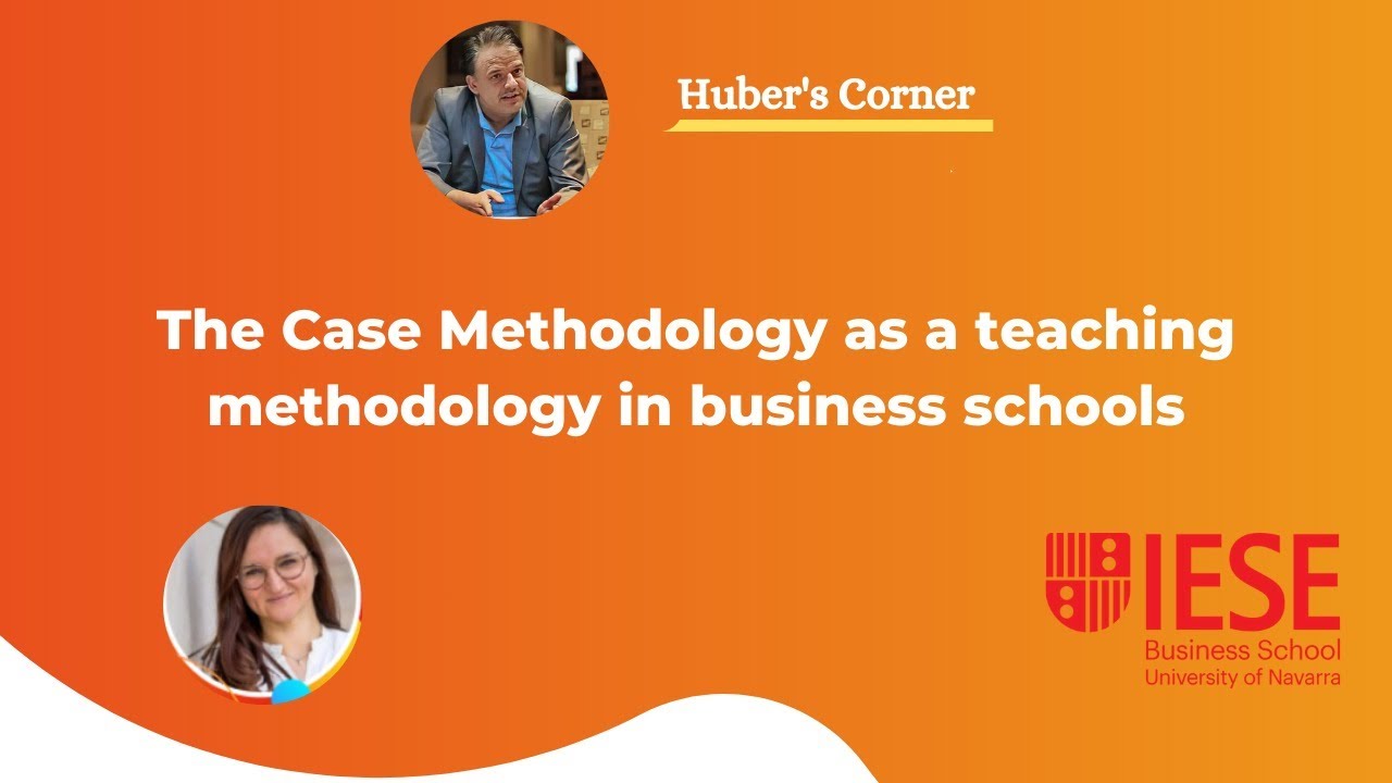 The Case Methodology as a teaching methodology in business schools
