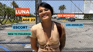 Luna 23 part 1 Sex worker started Escorting now she’s experimenting on Figueroa St also modeling