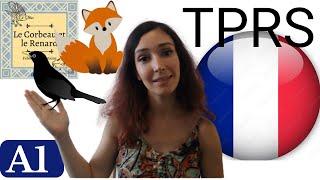 TPRS French: The Crow and the Fox