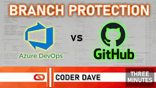 Branch PROTECTION: Azure DevOps vs GitHub
