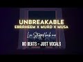 Ebraheem x Muad X Musa - Unbreakable | LIA Stripped back mix No Beats Vocals Only Nasheed