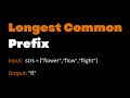 05. Longest Common Prefix - leetcode | Java DSA LeetCode Solutions