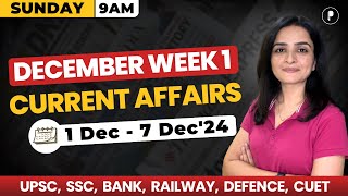 Weekly Current Affairs 2024 | December 2024 Week 1 | Parcham Classes Current Affairs #parchamclasses