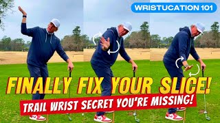 The #1 TRAIL WRIST MOVE That Will FIX YOUR SLICE Forever!! #golfswing #golftips #golfinstruction