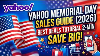 Yahoo Memorial Day Sales Guide 2026 Best Deals Tutorial 2 Min