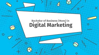 Bachelor of Business (Hons) in Digital Marketing AL857