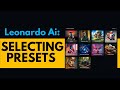 LEONARDO AI: Presets & Preset Styles