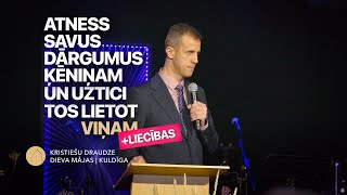 Atness savus dārgumus ķēniņam un uztici tos lietot Viņam | 12.01.2025.