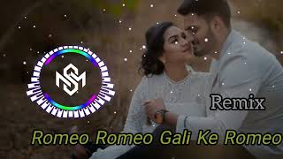 Romeo Romeo Gali Ke Romeo - Remix | @DU_Remix