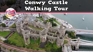 CONWY CASTLE, WALES   |   Walking Tour   |   Pinned on Places