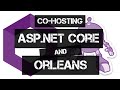 Co-Hosting Microsoft Orleans with ASP.NET Core