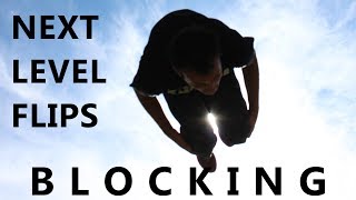 JUMP HIGHER, FLIP FASTER: Blocking Tutorial