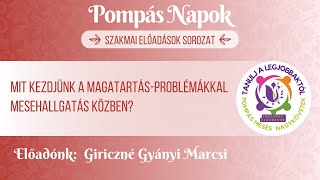 Mit kezdjünk a magatartás-problémákkal mesehallgatás közben? | POMPÁS NAPOK