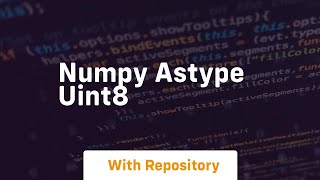 numpy astype uint8