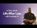 Life After Loss | Sundaraju M | In Their Words