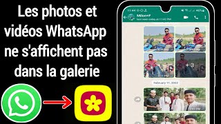 Comment réparer les photos et vidéos WhatsApp qui ne s'affichent pas dans la galerie (Samsung)
