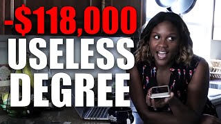 $118k In Debt For A Useless Drama Degree!?