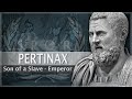 Pertinax - Son of a Slave Who Became Emperor #19 Roman History Documentary Series