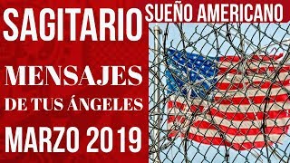 SAGITARIO Cambio de Ciudad, Estabilidad, Sueño Americano y Television Marzo 2019 Mensaje Angeles