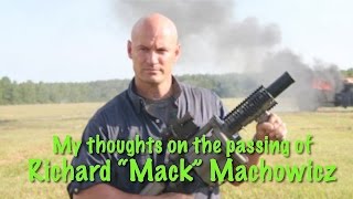 Thoughts on Richard "Mack" Machowicz and Unleashing the Warrior Within