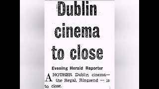 The Centenary of The Regal Cinema, Ringsend