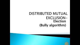 ELECTION ALGORITHM(BULLY ALGORITHM )In MALAYALAM|DISTRIBUTED MUTUAL EXCLUSION|KTU|EASY CSE LECTURES