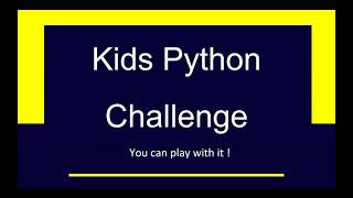 Kids Python Challenge, Lesson 1: Starting Python