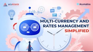 Multiple base currencies and rates in Acumatica Cloud ERP