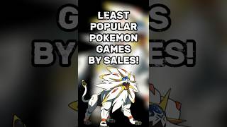 Least Popular Pokémon Games Based on Sales!