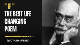 IF (A Life Changing Poem) by Rudyard Kipling  | REROUT |