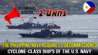 Latest Update Acquisition 2 of 5 US Cyclone-Class Patrol Boats Deactivated Successfully Obtained