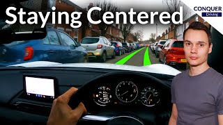 Staying Centered \u0026 Dealing With Narrow Spaces When Driving