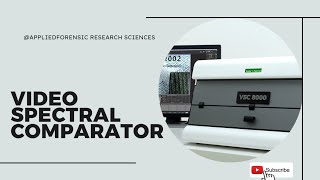 VIDEO SPECTRAL COMPARATOR (VSC) #forensicscience #afrs  @afrs