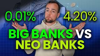 Big Banks vs Neobanks | Which Is The Best?