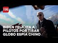 Globo espía chino: Biden felicita a pilotos por tirarlo - Las Noticias