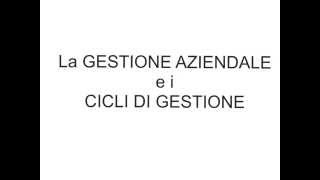 La gestione Aziendale e i cicli di gestione (3°ITC)