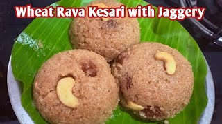 சத்திய நாராயண பூஜை முதல் எல்லா பூஜைக்கும் உகந்த பிரசாதம்/Wheat Rava Kesari