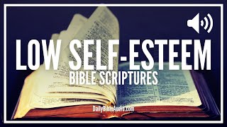 Bible Verses On Overcoming Low Self Esteem | Encouraging Scriptures For Self Worth, Self Image