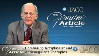 Combining Antiplatelet and Anticoagulant Therapies